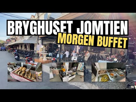 BRYGHUSET Jomtien danske morgen buffer i Pattaya Thailand