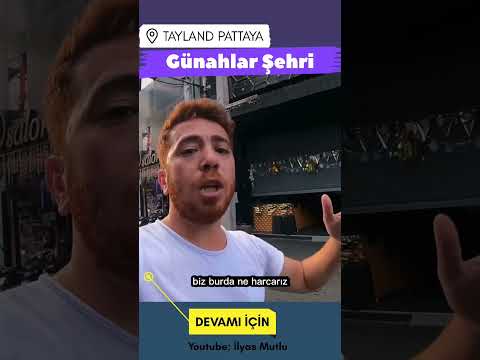 GÜNAHLAR ŞEHRİ PATTAYA TAYLAND🇹🇭 #shortvideo #shorts #ilyasmutlu #yurtdisi