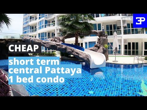 Pattaya cost of living , Cheap short term, quality, 1 bed condo in central Pattaya