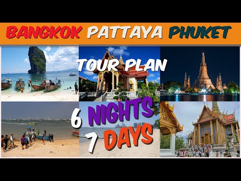 Phuket Pattaya Bangkok Tour Plan | 6 Nights 7 Days Bangkok Pattaya Phuket Tour