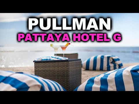 Pullman Pattaya Hotel G – beach Club Resort Tour  |  Wong Amart Beach Thailand