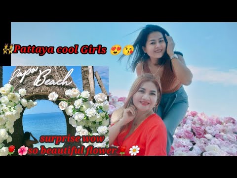 Thailand lady Pattaya cool Girls Dawnny & Nidsy go papa Beach 🏖️🌼🌸🌹🌺