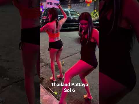 Thailand Pattaya Soi 6 girls