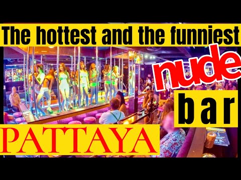 The hottest and funniest nude gogobar in Thailand September 23, 2022 Pattaya