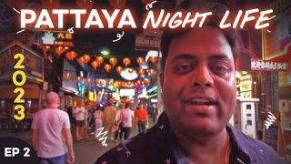 2023 Walking Street Pattaya | Nightlife, Bars, and Entertainment | Pattaya