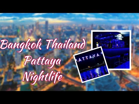Bangkok Thailand Pattaya Nightlife 2023