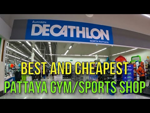 BEST & CHEAPEST PATTAYA SPORTS / GYM EQUIPMENT SHOP STORE REVIEW DECATHLON BARGAIN