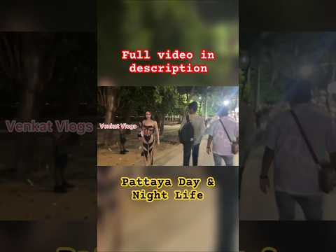 Pattaya Day and Night life Thailand ||Venkat Telugu Vlogger