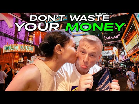PATTAYA IS CHEAP IF YOU DO IT RIGHT! (How to navigate Pattaya nightlife)