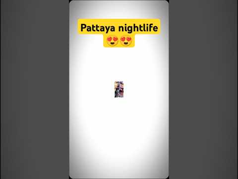Pattaya nightlife😍😘 #bangkok #pattaya #pattayanightlife #walkingstreetpattaya #pattayagirls