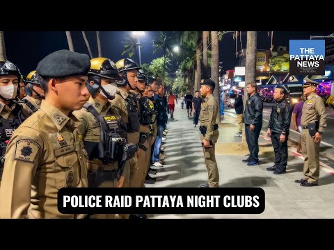 Pattaya police step up inspections of nightclubs and bars during Songkran.
