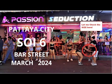 Pattaya Soi 6 soi6 in March 2024 Pattaya Thailand Nightlife Bars Girls Streetgirls party #pattaya