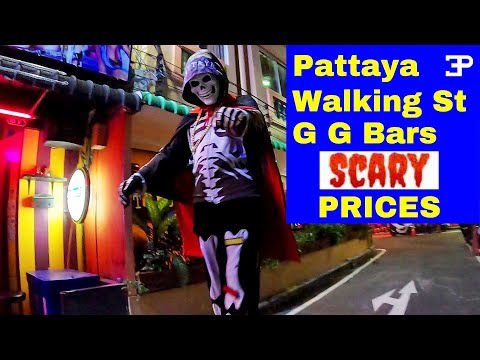 Pattaya Thailand, Walking St, G G Bars  SCARY PRICES