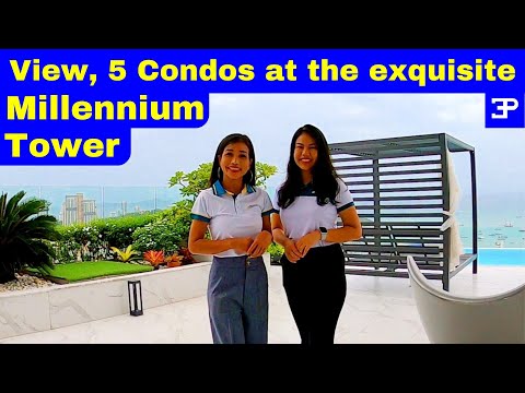 Pattaya, viewing 5 condos at the exquisite Millennium Tower