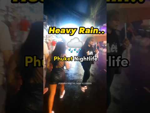 Rainy Nights at Bangla Walking Street Phuket Nightlife Never Stops