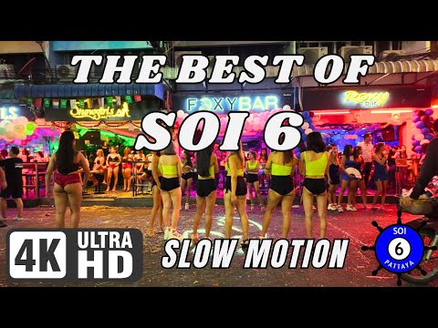 The Best of Soi 6 | Smooth Slow Motion | Pattaya Nightlife