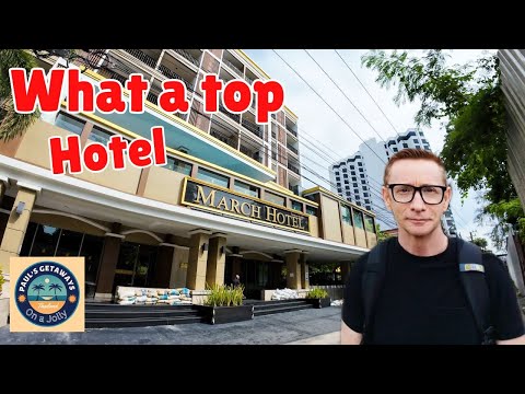 The March Hotel, Central Pattaya – WHAT A TOP HOTEL FOR THE PRICE!