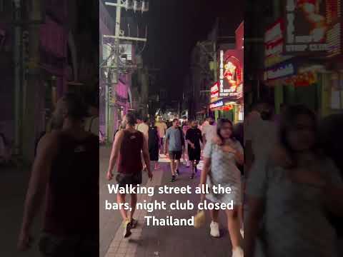 Walking street Pattaya , all the bars , nightclub closed  , bcoz of holy days , budha prayers 😊