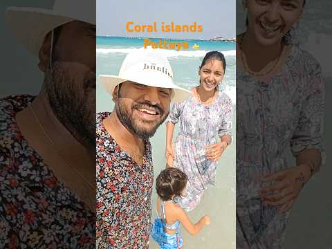 Coral Islands Pattaya Thailand|Family Beach Fun|happy