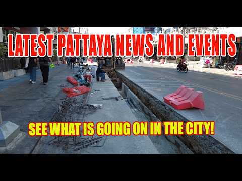 🚨 Pattaya News Flash! 🚨 Don't Miss These Updates! (New Bars, Events & More!)