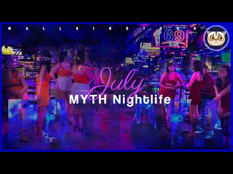 Low season MYTH NIGHT bar street scenes | 4K Pattaya walking tour Jul 2024