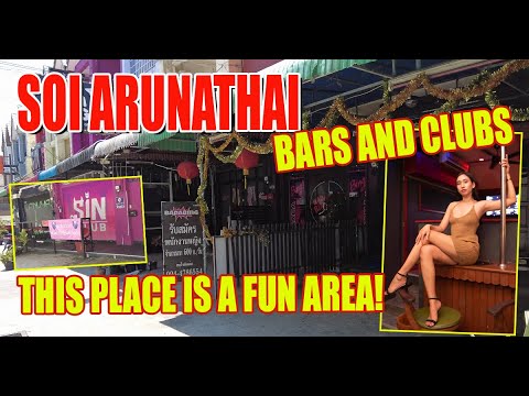 Naughty clubs, great bars plenty of options here, lots of changes in Arunathai