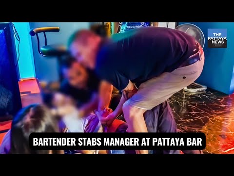 Pattaya bar manager dies after being stabbed by bartender at new club, bartender arrested.
