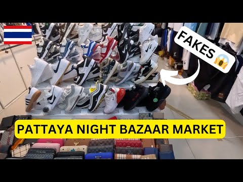 PATTAYA FAKE NIGHT BAZAAR MARKET IN PATTAYA THAILAND 🇹🇭