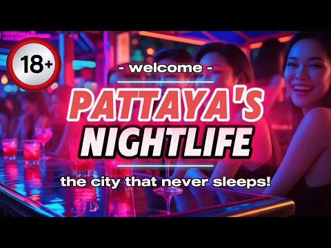 Pattaya Nightlife for Beginners: Bars, Prices, and the Women Scene Explained!