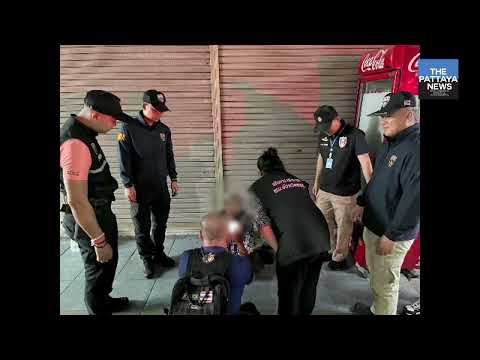 Pattaya officials crack down on illegal migrants and beggars in the local area.