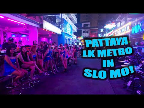 Pattaya Thailand LK Metro Stroll in Slow Motion Nightlife Experience