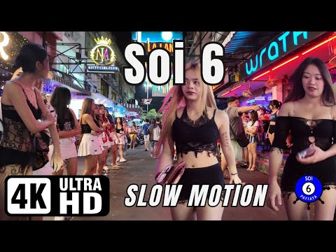 Soi 6 | Pattaya Thailand |  Slow Motion🔥 | 4K Ultra HD 60FPS