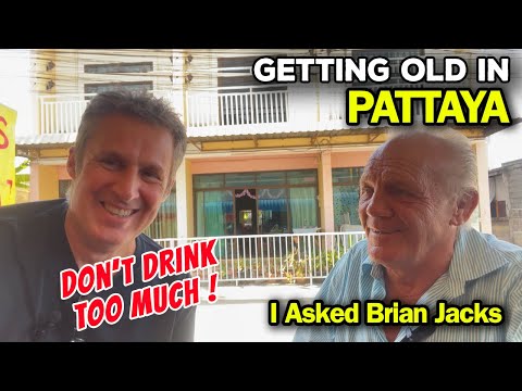 What's it Like Growing Old in Pattaya? A Few Tips For Staying Healthy in Retirement. 🇹🇭