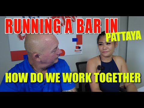 What’s It Really Like Running A Bar in PATTAYA?