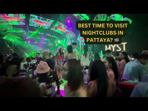 When Is the Best Time to Visit Nightclubs in Pattaya? 🇹🇭