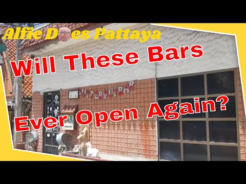 Will These Bars Ever Open Again On The Darkside Of Pattaya? (East Pattaya)
