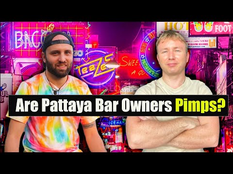 Are Pattaya Bar Owners and Bar Managers Pimps?