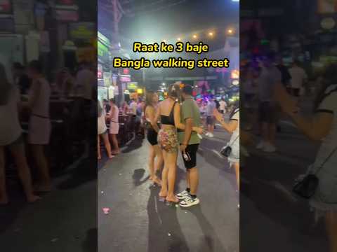 Bangla Road After Midnight | Phuket Bangla Road Nightlife Gone Wild