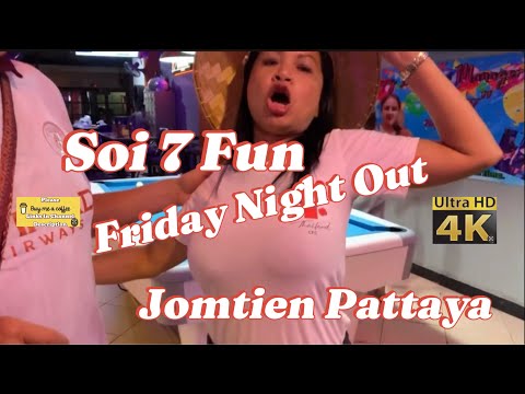 Friday Night Out Jomtien Pattaya | Soi 7 To Rompho Bars,Great Fun Thai Ladies,Cheap Beers #travel