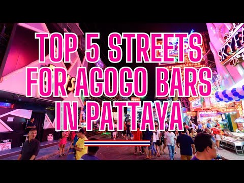 Top 5 Streets for Agogo Bars in Pattaya – A Must Visit Guide!