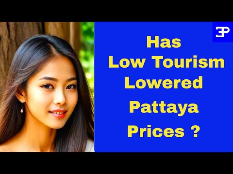 Has Low Tourism Lowered Pattaya Prices ?