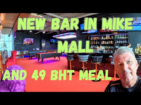 I show a room on Thappraya road and a new bar in Mike mall then the 49 bht lunch
