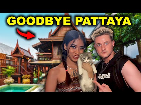 Im Leaving Pattaya and You Wont Believe Why