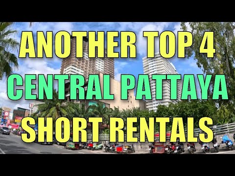 PART TWO – TOP 4 CENTRAL PATTAYA BEST VALUE MONTH TO MONTH APARTMENT & CONDO RENTALS – NO CONTRACT