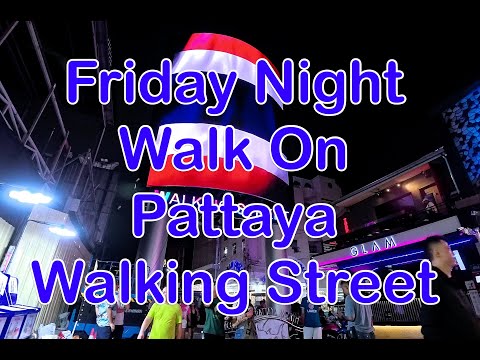 Pattaya New Walking Street Entrance and Friday Night Walk  – Aug 2025