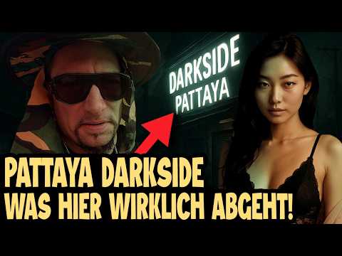 VORSICHT PATTAYA 🤯 DAS ZEIGT DIR NIEMAND! 🚫 DIE DUNKLE SEITE! 🇹🇭 Thailand